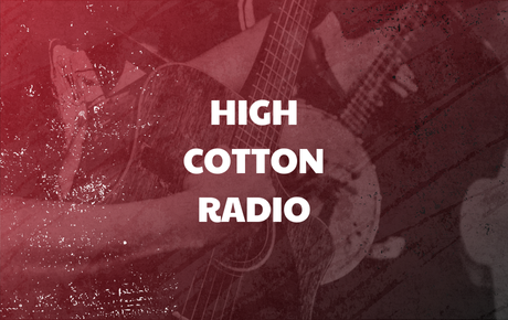 High Cotton Radio