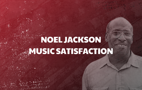 Noel Jackson Music Satisfaction